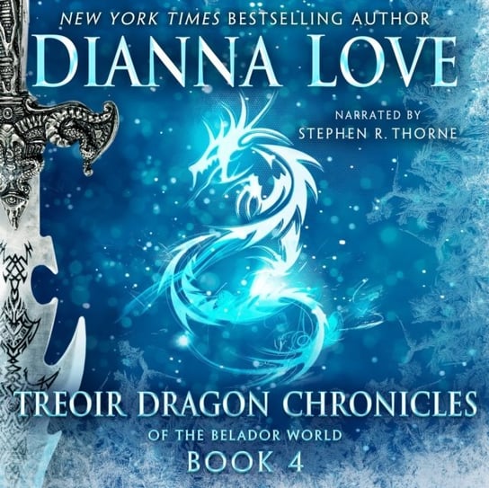 Treoir Dragon Chronicles of the Belador World. Book 4 Love Dianna