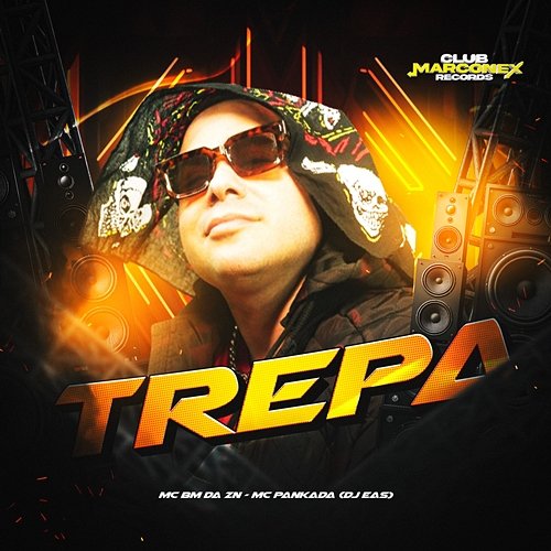 TREPA MC Pankada & DJ EAS, MC BM DA ZN