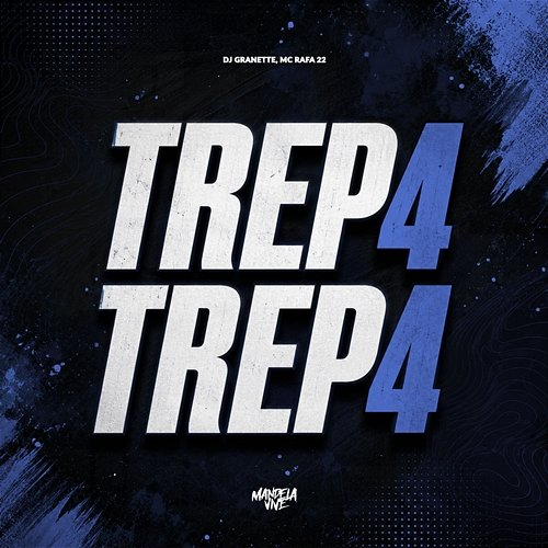 Trepa Trepa DJ Granette, MC Rafa 22