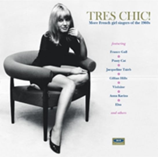 Tres Chic! More French Girl Singers Of The 1960s Various Artists