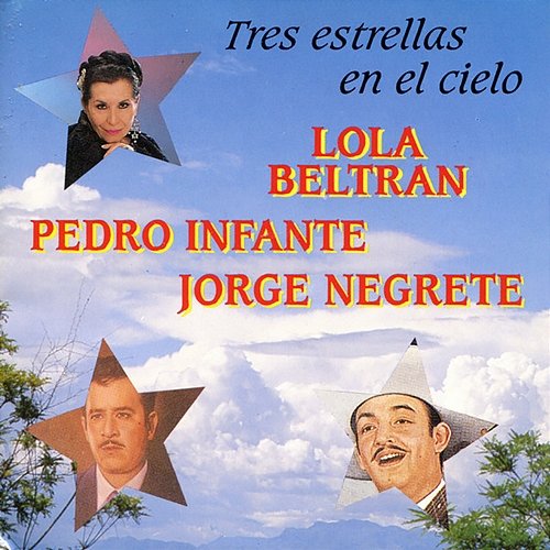 Tres Estrellas En El Cielo Lola Beltrán
