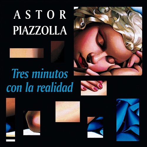 Tres minutos con la realidad Astor Piazzolla