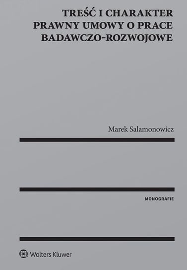Treść i charakter prawny umowy o prace badawczo-rozwojowe Salamonowicz Marek