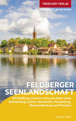TRESCHER Reiseführer Feldberger Seenlandschaft Trescher Verlag