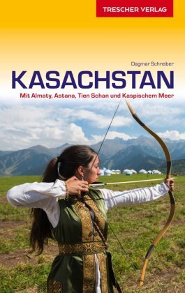 TRESCHER Reiseführer Kasachstan Trescher Verlag