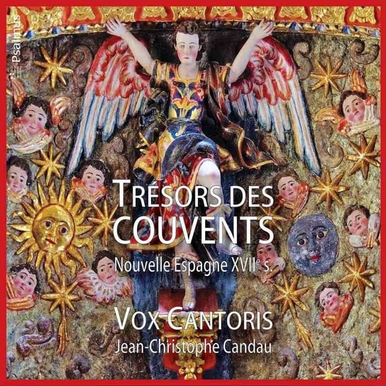 Tresors Des Couvents - Nouvelle Espagne XVII Vox Cantoris