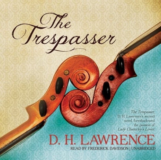 Trespasser - audiobook Lawrence D. H.