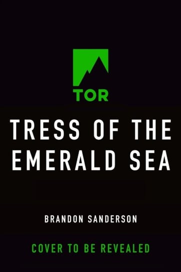 Tress of the Emerald Sea: A Cosmere Novel Sanderson Brandon