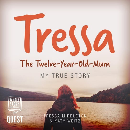 Tressa. The 12-Year-Old Mum Tressa Middleton