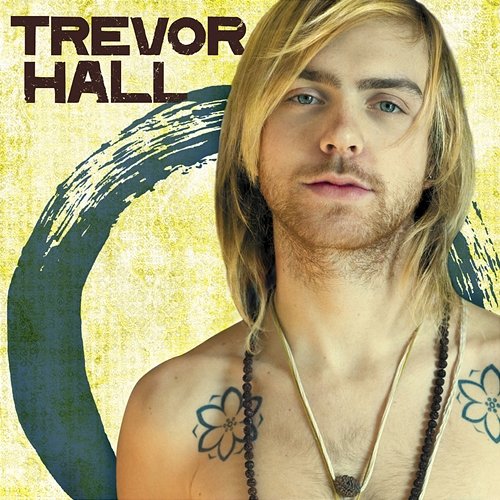 Trevor Hall Trevor Hall