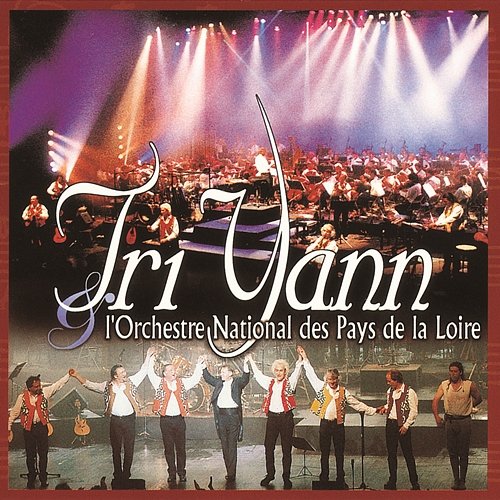 Tri Yann et l'Orchestre National des Pays de la Loire Tri Yann