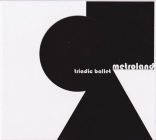 Triadic Ballet Metroland