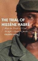 Trial of Hissene Habre Hicks Celeste