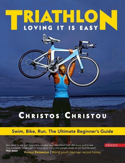 Triathlon, Loving it is easy. Christos Christou