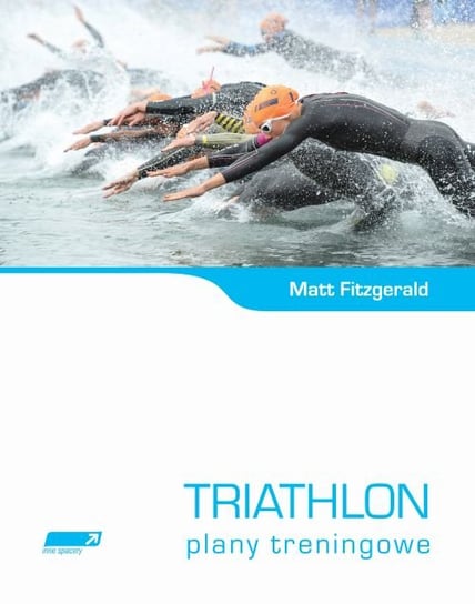 Triathlon. Plany treningowe Fitzgerald Matt