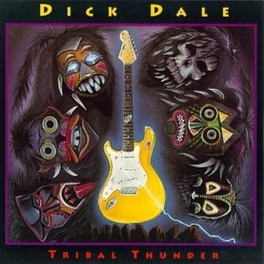 Tribal Thunder Dick Dale, Dick Dale And His Del-Tones
