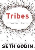 Tribes: We Need You to Lead Us Godin Seth