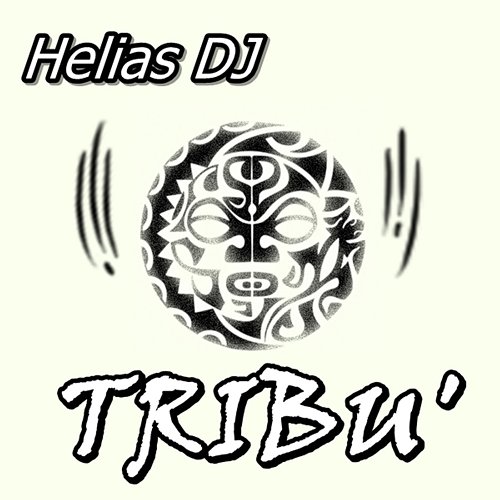 Tribu' Helias DJ