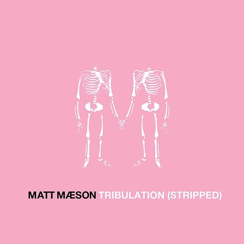 Tribulation Matt Maeson