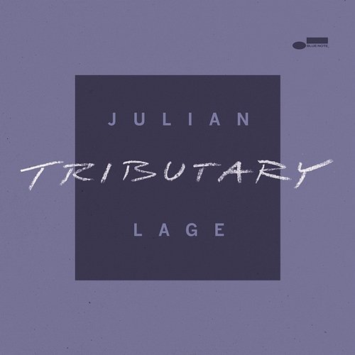 Tributary Julian Lage