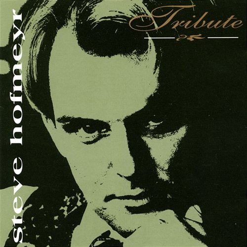 Tribute Steve Hofmeyr