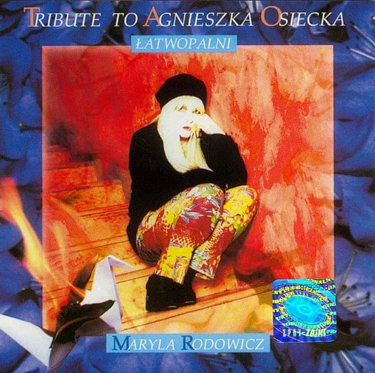 Tribute To Agnieszka Osiecka - Łatwopalni Rodowicz Maryla