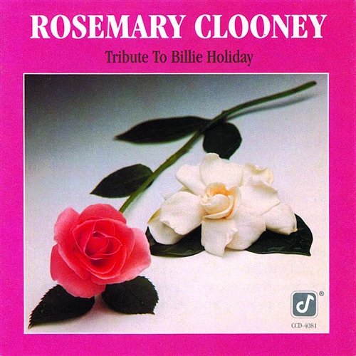 Tribute To Billie Holiday Rosemary Clooney