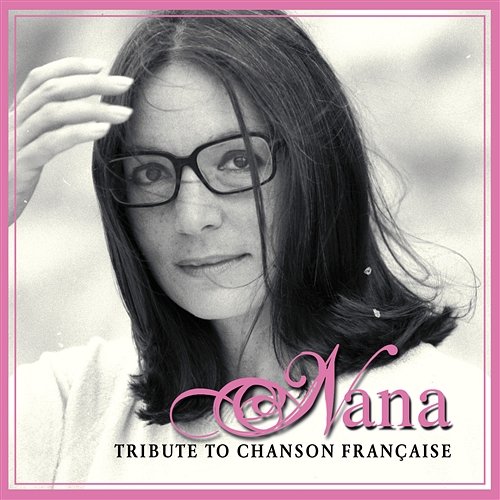 Tribute To Chanson Française Nana Mouskouri