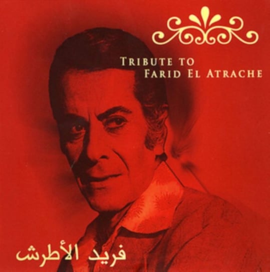Tribute to Farid El Atrache Various Artists