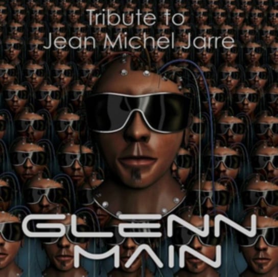 Tribute to Jean Michel Jarre Glenn Main