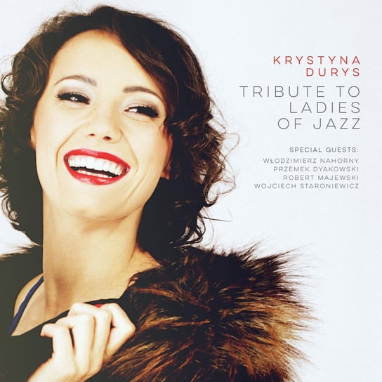 Tribute to Ladies of Jazz Durys Krystyna