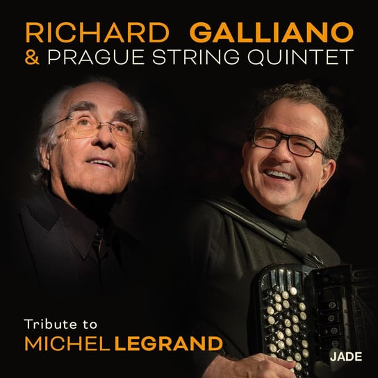 Tribute To Michel Legrand Galliano Richard, Prague String Quintet