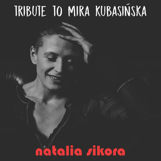 Tribute to Mira Kubasińska Sikora Natalia