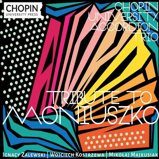 Tribute To Moniuszko Chopin University Accordion Trio