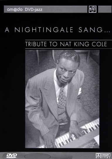 Tribute To Nat King Cole - A Nightngale Sang Various Artists