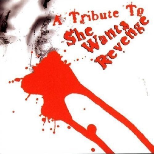 Tribute To She Wants Revenge Various Artists