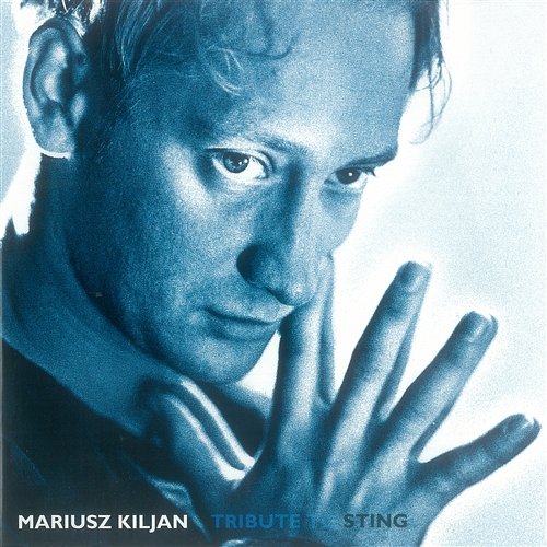 Tribute To Sting Mariusz Kiljan