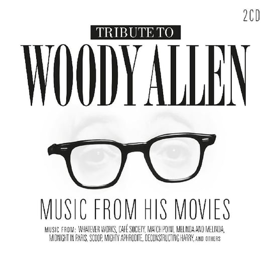 Tribute To Woody Allen Various Artists