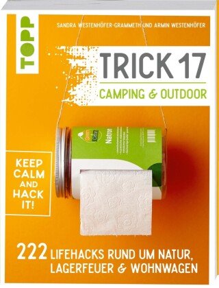 Trick 17 - Camping & Outdoor Frech Verlag Gmbh