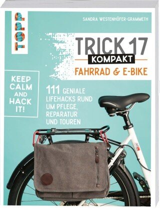 Trick 17 kompakt - Fahrrad und E-Bike Frech Verlag Gmbh