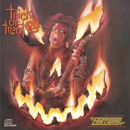 Trick Or Treat- Original Motion Picture Soundtrack Featuring FASTWAY Fastway