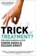 Trick or Treatment? Singh Simon, Ernst Professor Edzard
