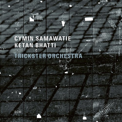 Trickster Orchestra Cymin Samawatie, Ketan Bhatti, Trickster Orchestra