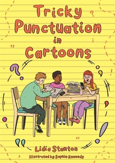 Tricky Punctuation in Cartoons Lidia Stanton
