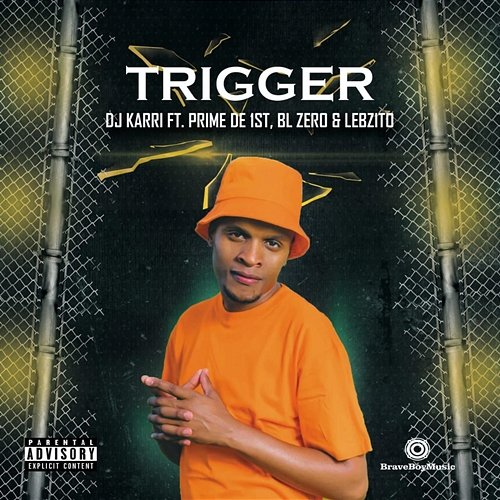 Trigger Dj Karri feat. BL Zero, Lebzito, Prime De 1st