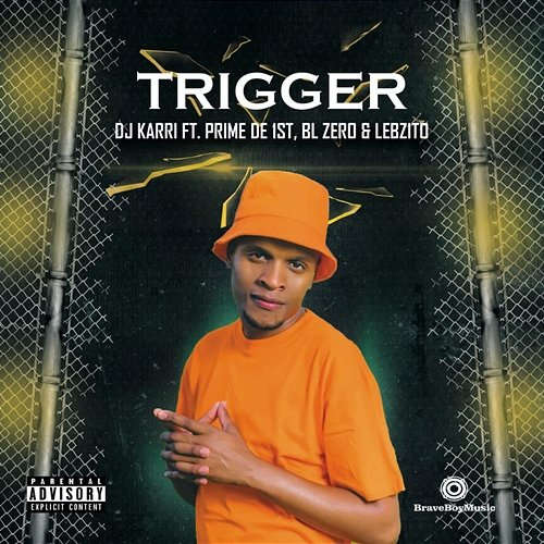 Trigger Dj Karri feat. BL Zero, Prime De 1st, Lebzito