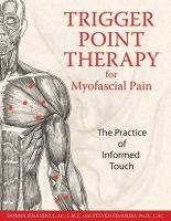 Trigger Point Therapy for Myofascial Pain Finando Donna, Finando Steven