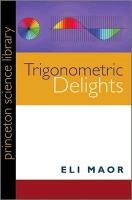 Trigonometric Delights Maor Eli