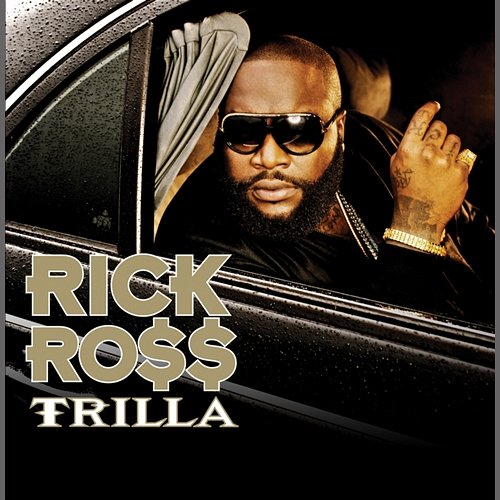 Trilla Rick Ross