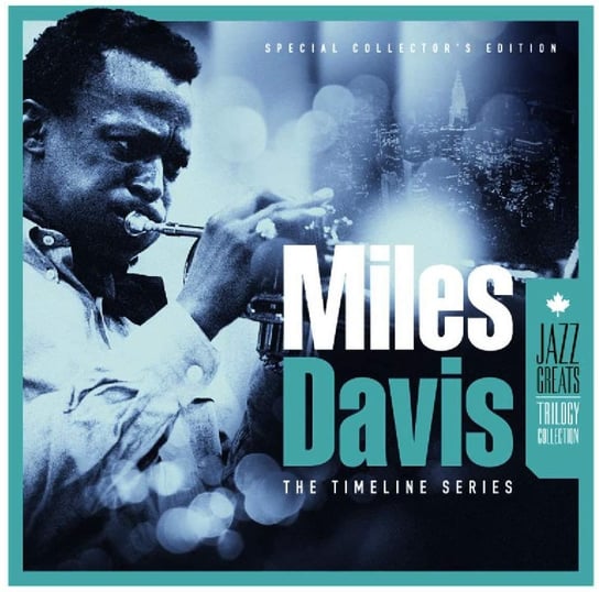 Trilogy Collection (Remastered) Davis Miles, Coltrane John